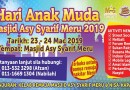 Hari Anak Muda Masjid Asysyarif Meru 2019 – 23 hingga 24 Mac 2019