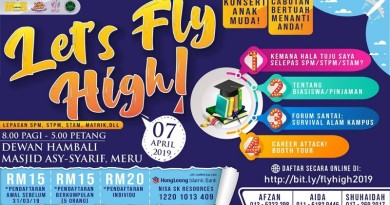 Let’s Fly High – Lepasan SPM, STPM dan STAM 2019 Let’s Fly High – Lepasan SPM, STPM dan STAM 2019